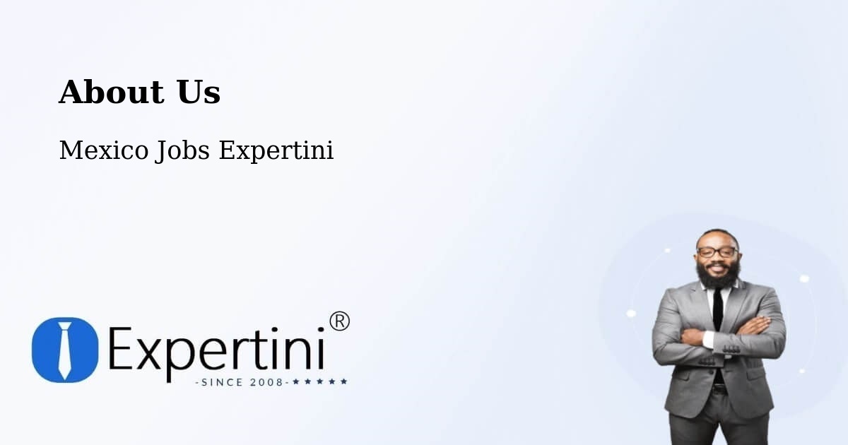 About Expertini Recruitment Platform  – Natívitas - Natívitas, Mexico Jobs Expertini