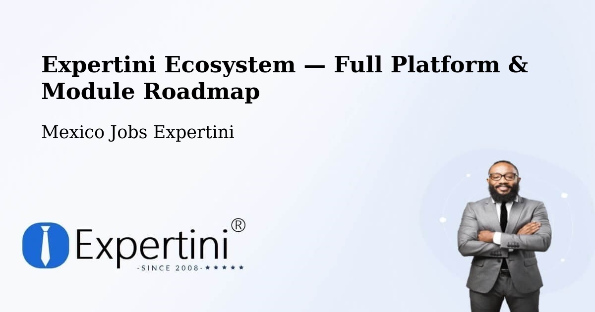 Expertini Ecosystem — Full Platform & Module Roadmap – Natívitas