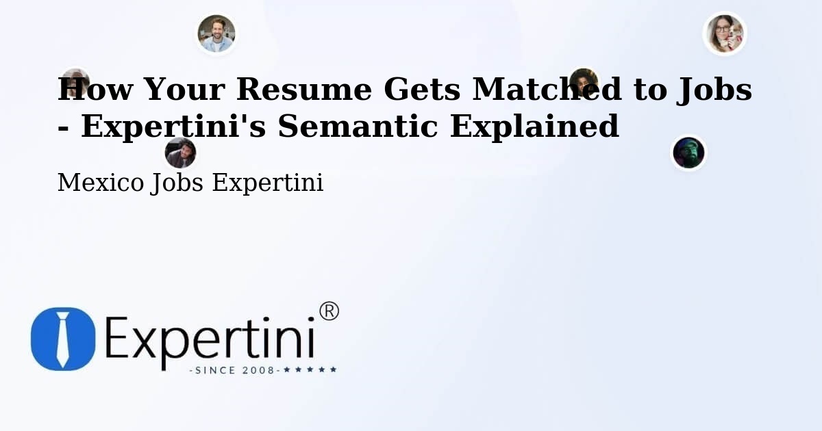 Resume Matching Technology Overview – Natívitas - Mexico Jobs Expertini