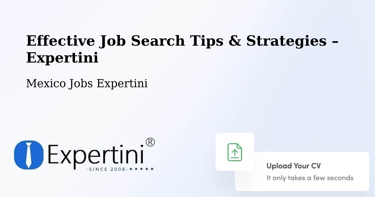 Job Search Tips & Strategies for Job Seekers – Natívitas - Natívitas, Mexico Jobs Expertini
