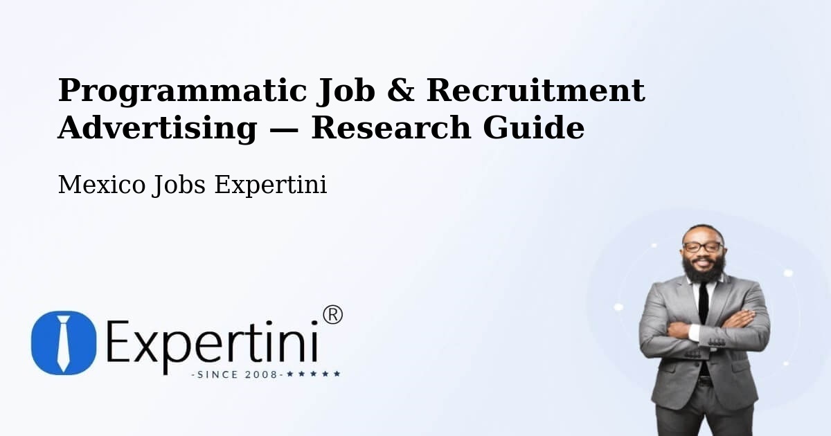 Programmatic Job & Recruitment Advertising — Research Guide – Natívitas