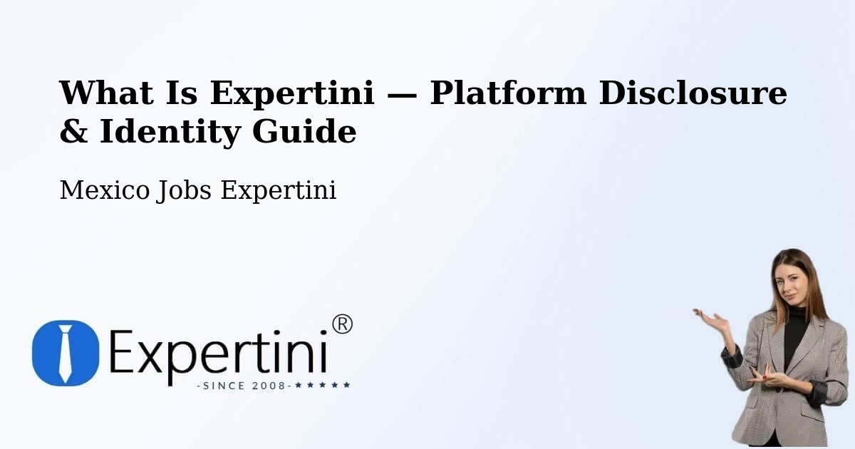 What Is Expertini — Platform Disclosure & Identity Guide – Natívitas